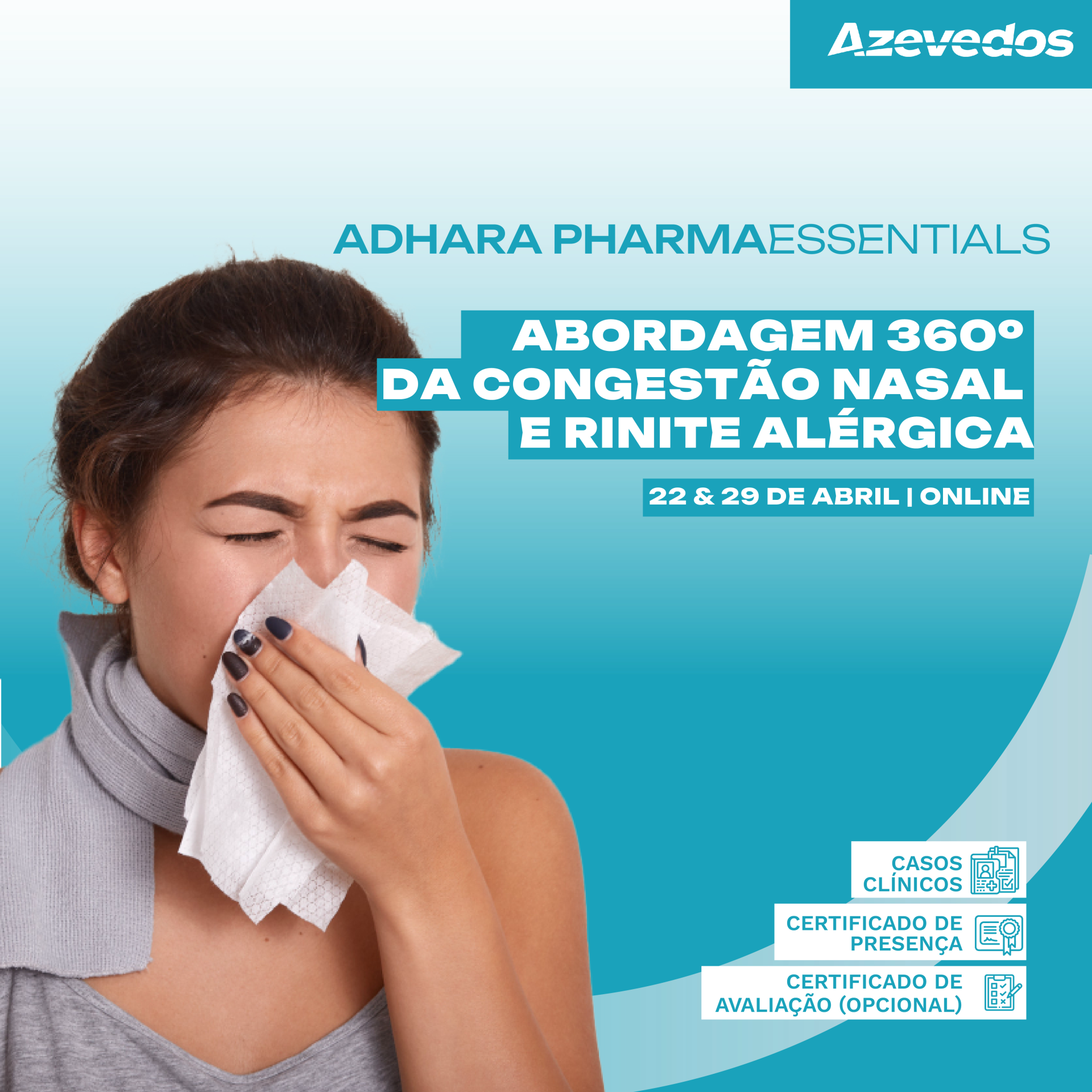 Abordagem 360º da Congestão Nasal e Rinite Alérgica