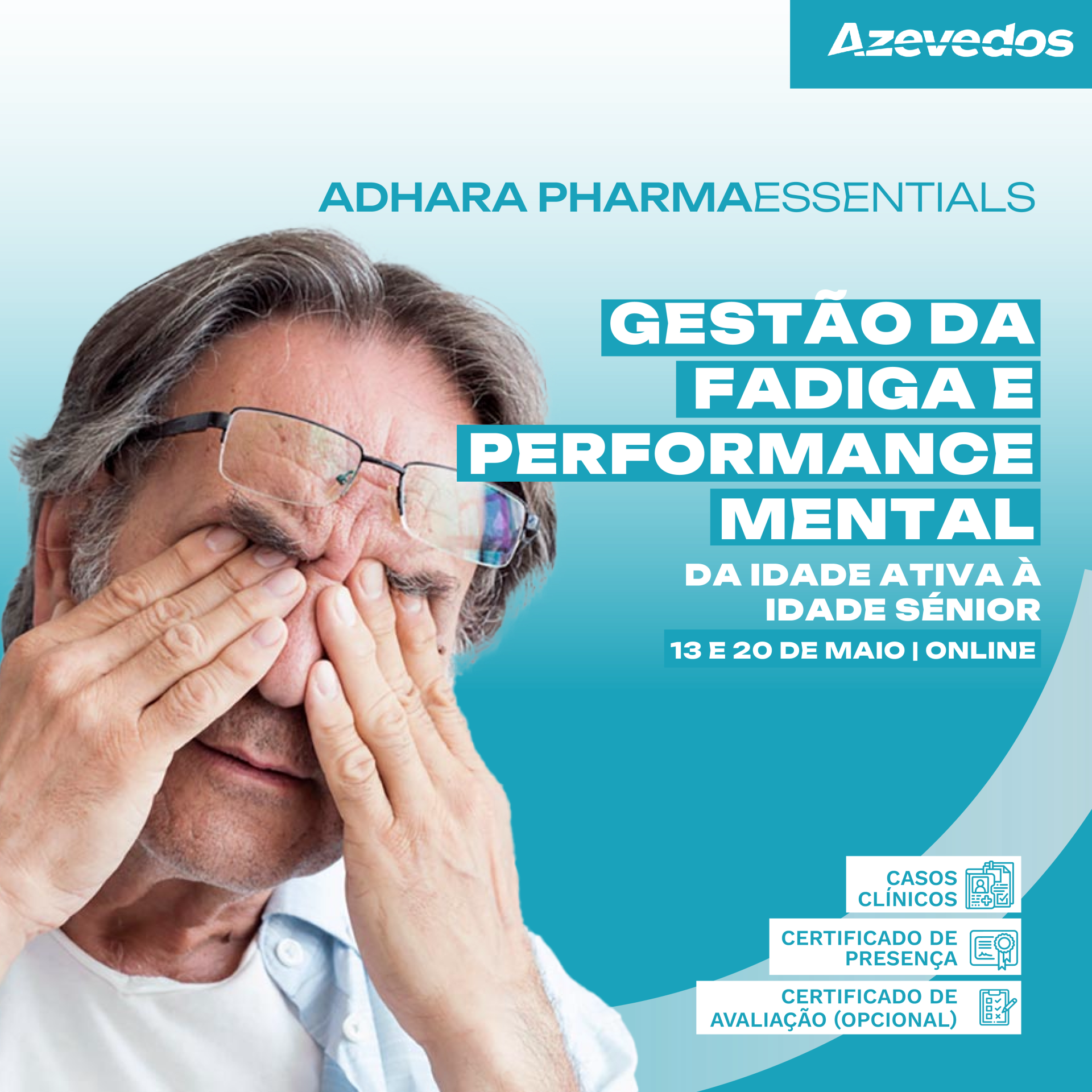 Gestão da Fadiga e Performance Mental da idade ativa à idade sénior